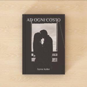 Ad ogni costo - Sylvie Keller